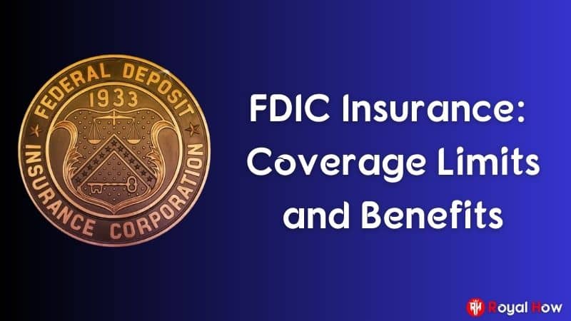FDIC Insurance Coverage Limits and Benefits