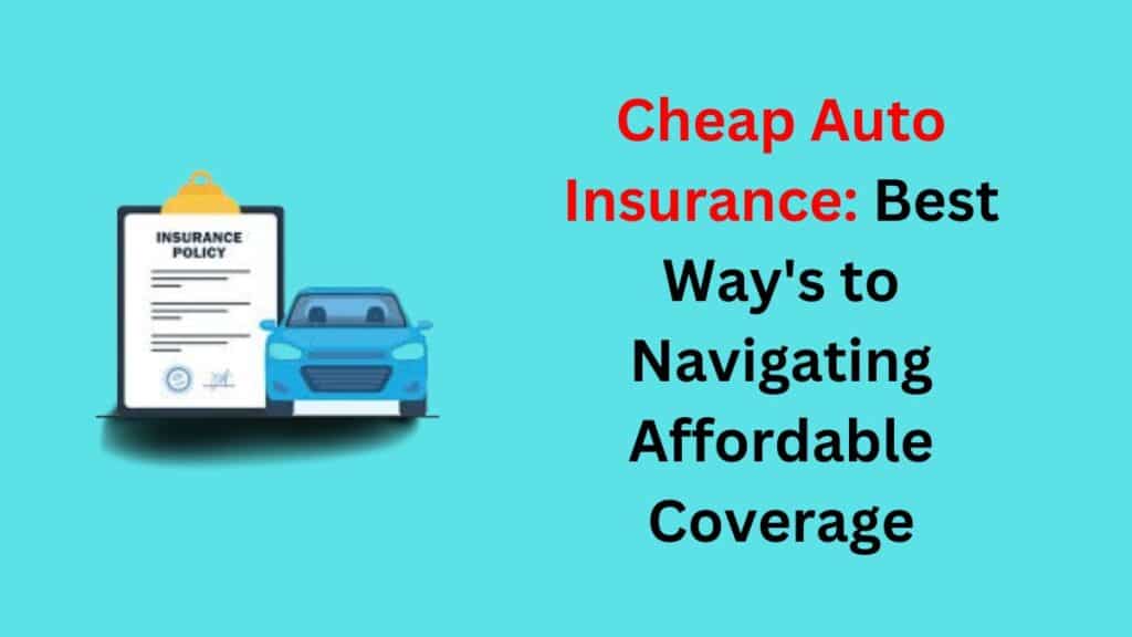 Cheap Auto Insurance