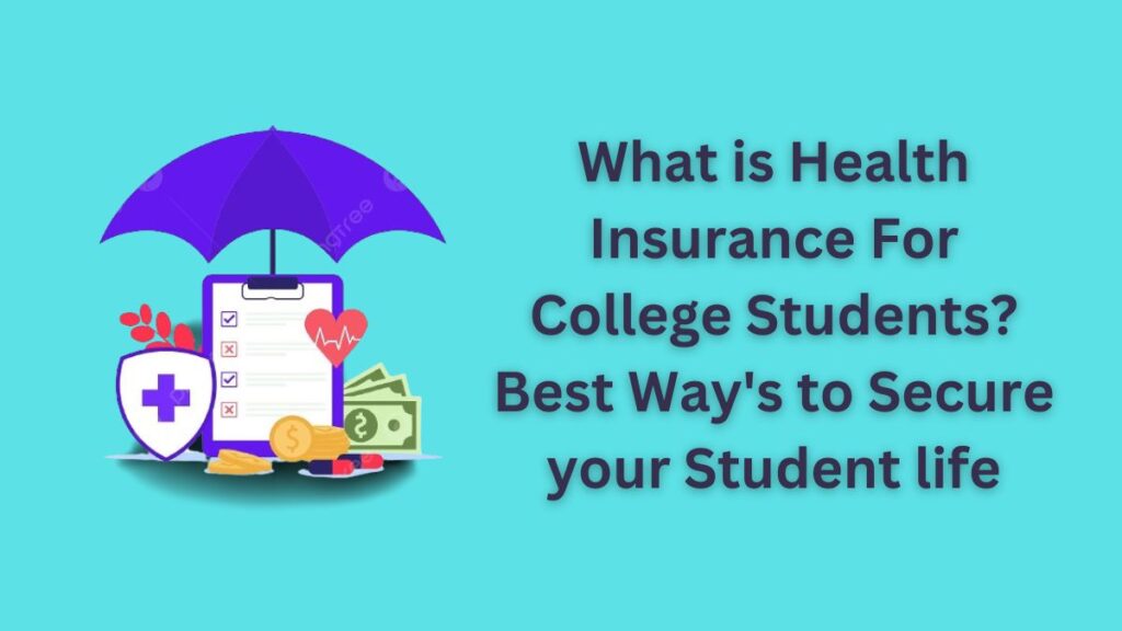 Health Insurance For College Students