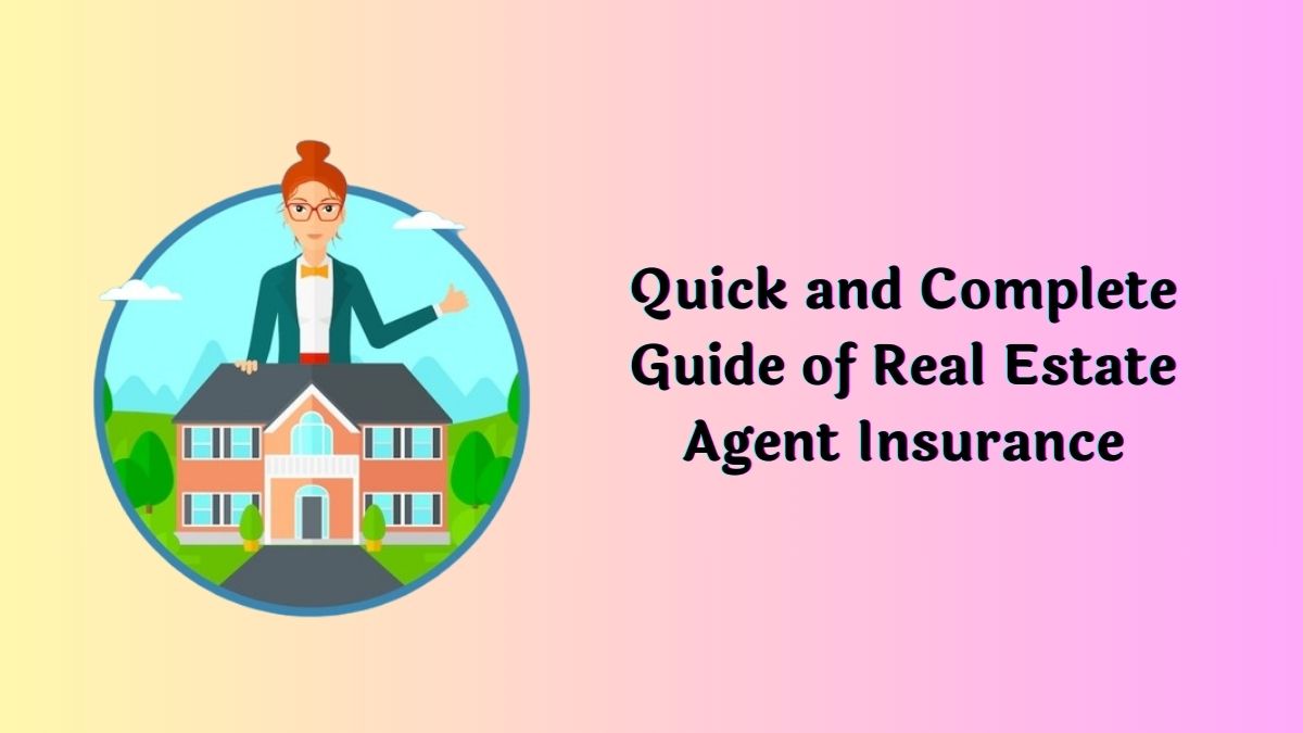 Real Estate Agent Insurance